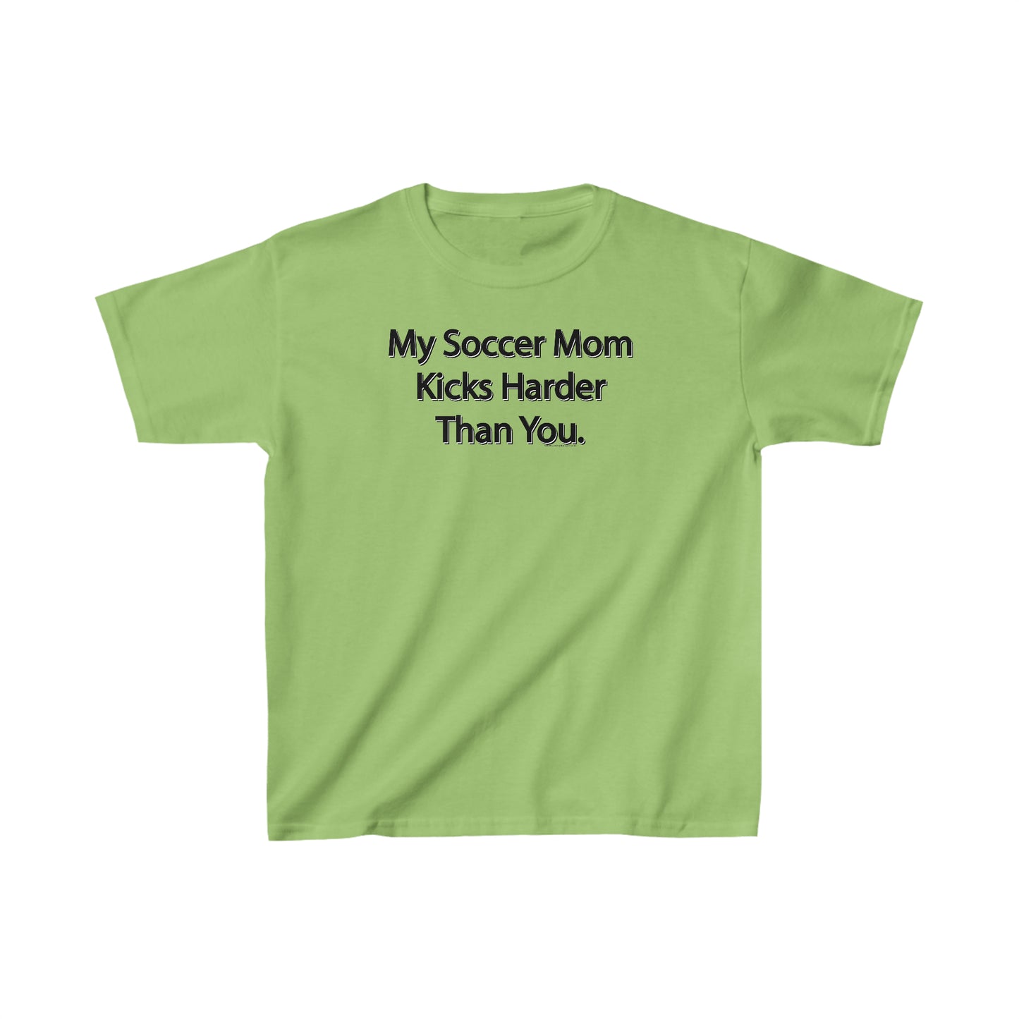 My Soccer Mom Kicks Harder Than You Soccer T-Shirt, Funny Soccer Tee Gift, Soccer Attitude, Soccer players and Fans of Soccer