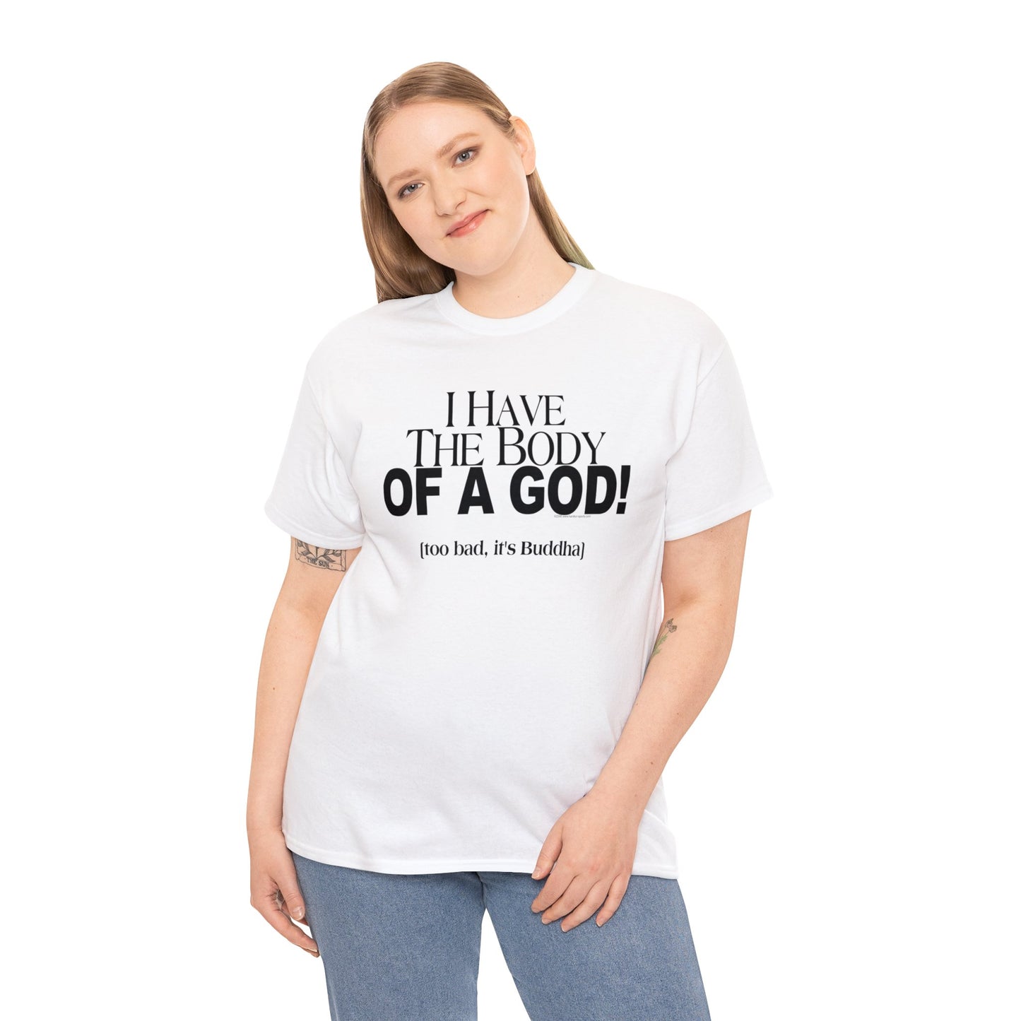 I have the Body of a God, Too bad it's Buddah funny t-shirt, humorous t-shirt, ironic t-shirt, t-shirt gift