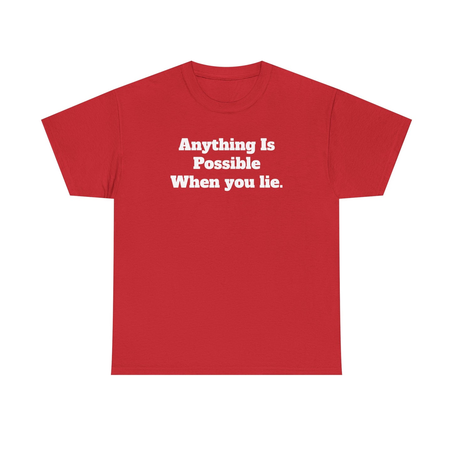 Graphic Tee - Donald Trump 'Anything is Possible When You Lie' Design