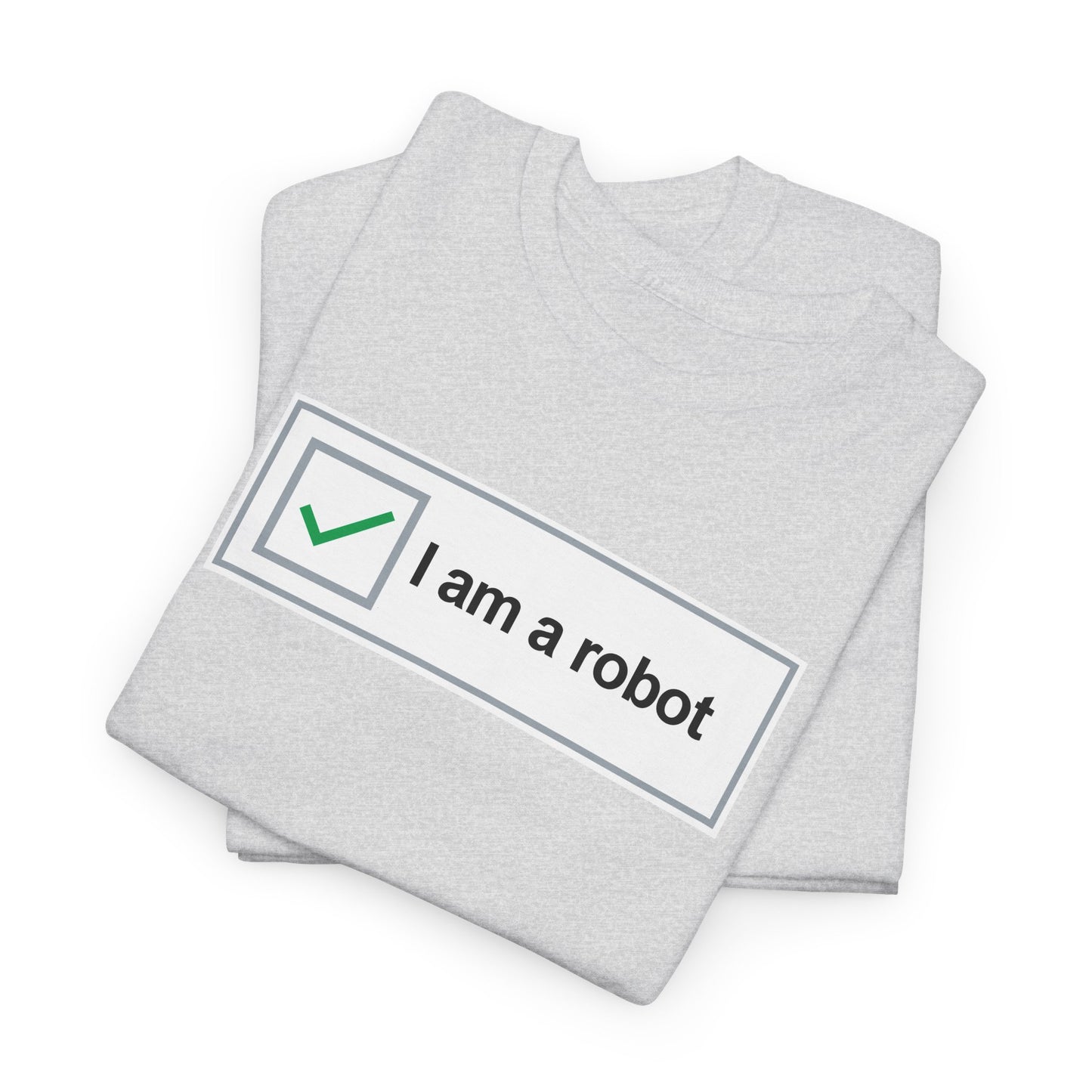 Robot Nerd T-Shirt, I am a Robot CAPTCHA parody, Nerd Humor, Ironic T-Shirt, Tech Computer Person T-shirt, Geek Friendly