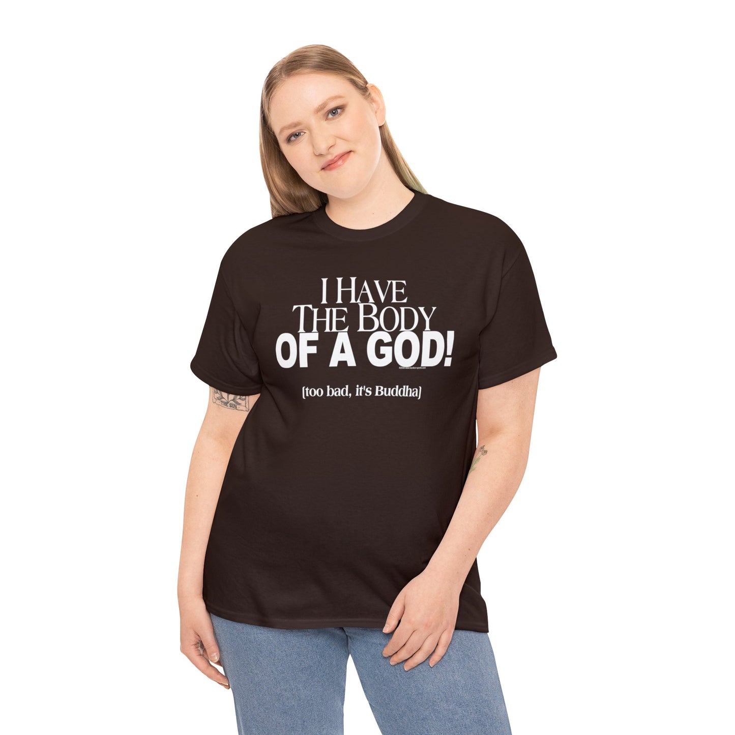 I have the Body of a God, Too bad it's Buddah funny t-shirt, humorous t-shirt, ironic t-shirt, t-shirt gift