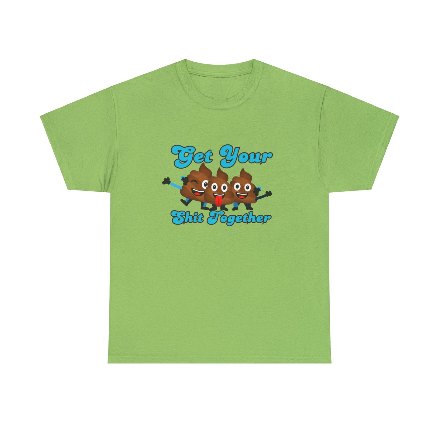 Get Your Shit Together T-Shirt, Funny Poop Emojis, play on Words, Humorous poop humor, Dad shirts, Pun t-shirt, Hilarious Poo tee Shirt