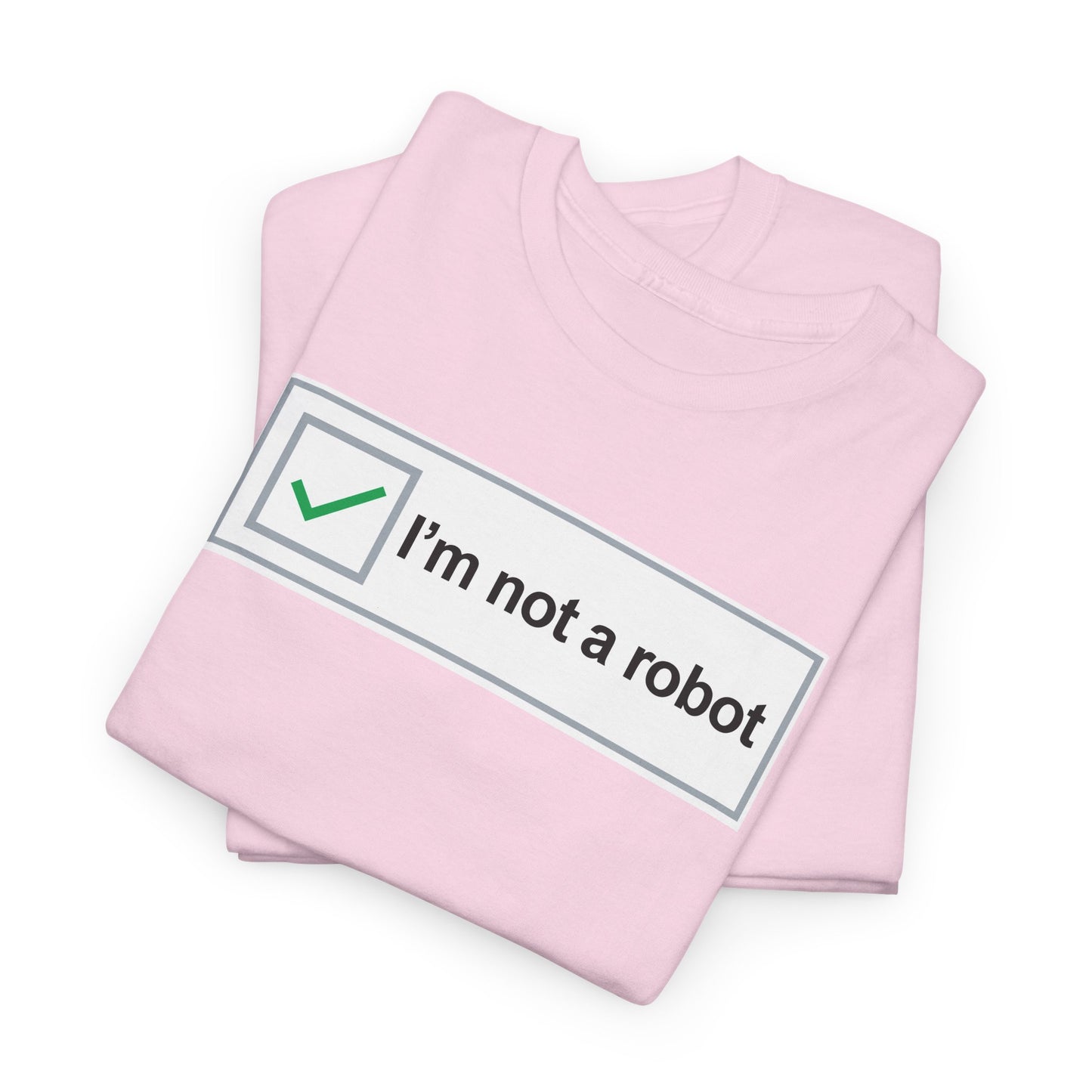 I'm not a Robot CAPCHA Parody Tee, Computer Nerd Humor, I Think, Therefore I am, Humorous Geek T-Shirt