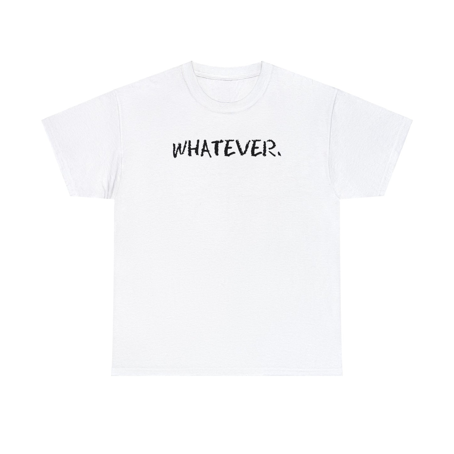 Whatever T-Shirt, Teenager T-Shirt, Attitude t-shirt, Surly Teen T-Shirt, Sullen Teen Tee, youngster tee, hipster t-shirt, gender neutral,