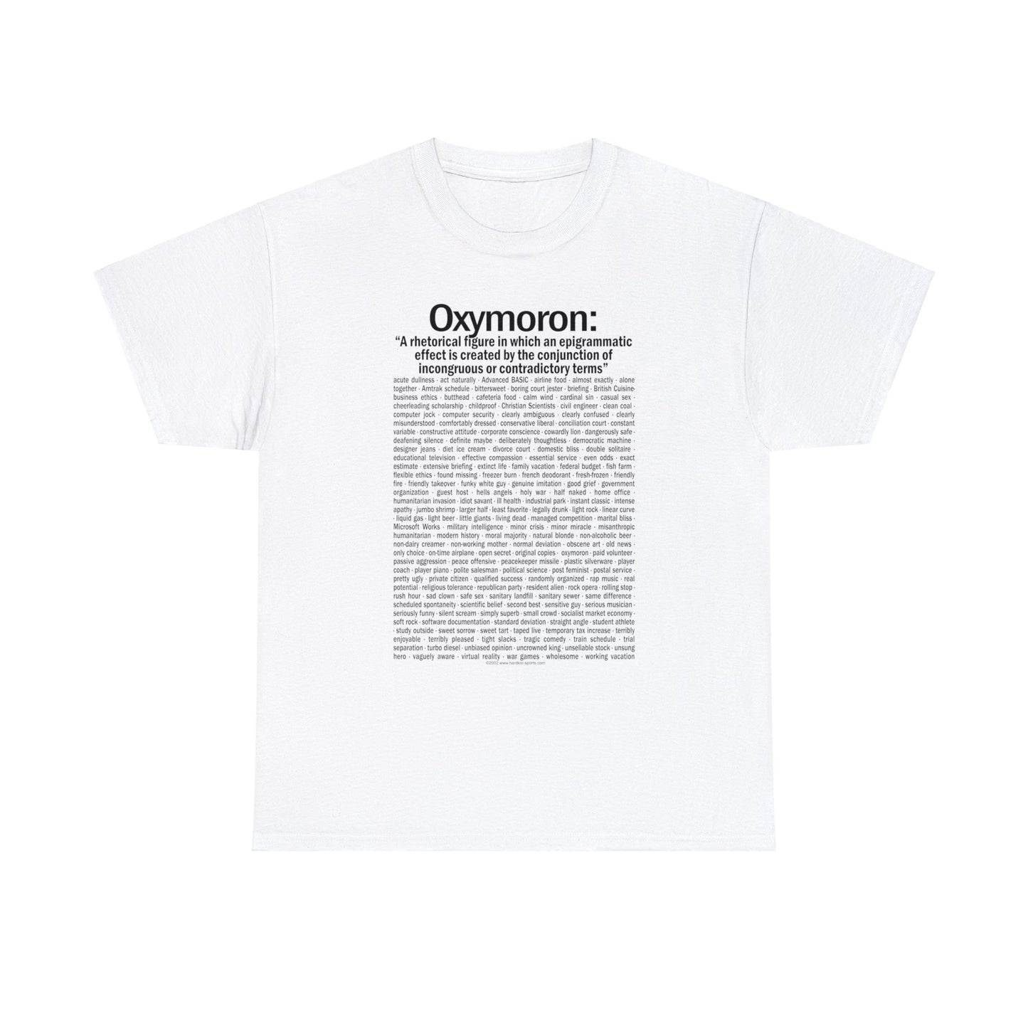 Oxymoron T-Shirts, Funny Oxymoron Saying, Government Intelligence, Clean Coal, Pretty Ugly and More, English Majors, Teacher T-shirts