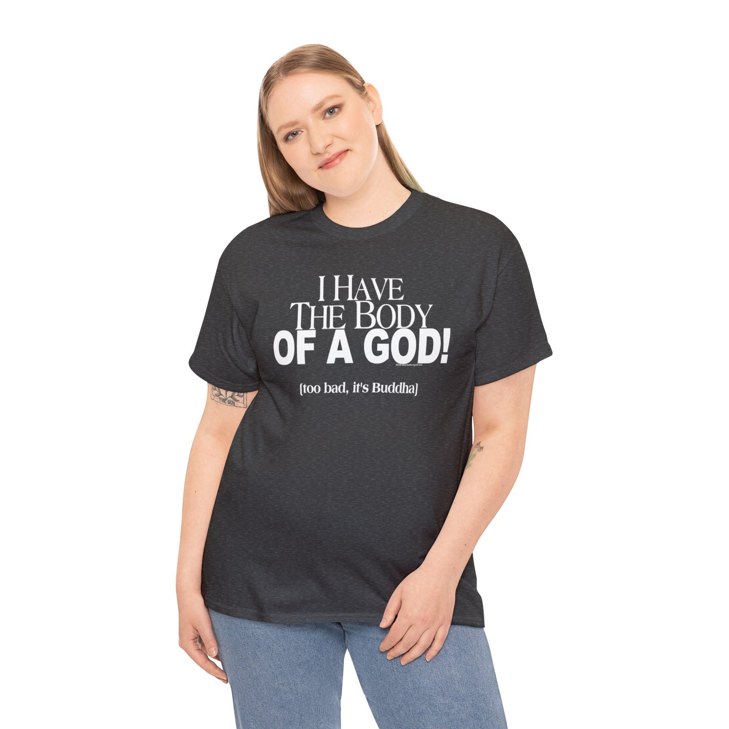 I have the Body of a God, Too bad it's Buddah funny t-shirt, humorous t-shirt, ironic t-shirt, t-shirt gift