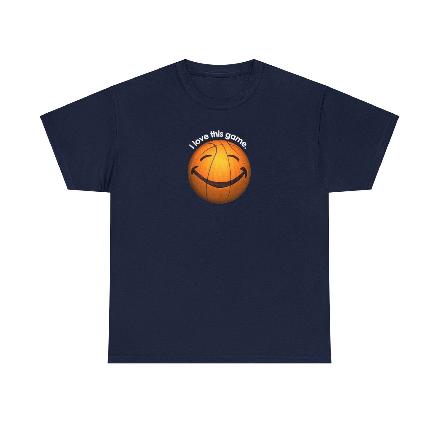 I Love This Game, Basketball T-Shirt, Happy Basketball, Happy Face, Funny Basketball T-Shirt, Basketball Gift, Basketball Player gift,