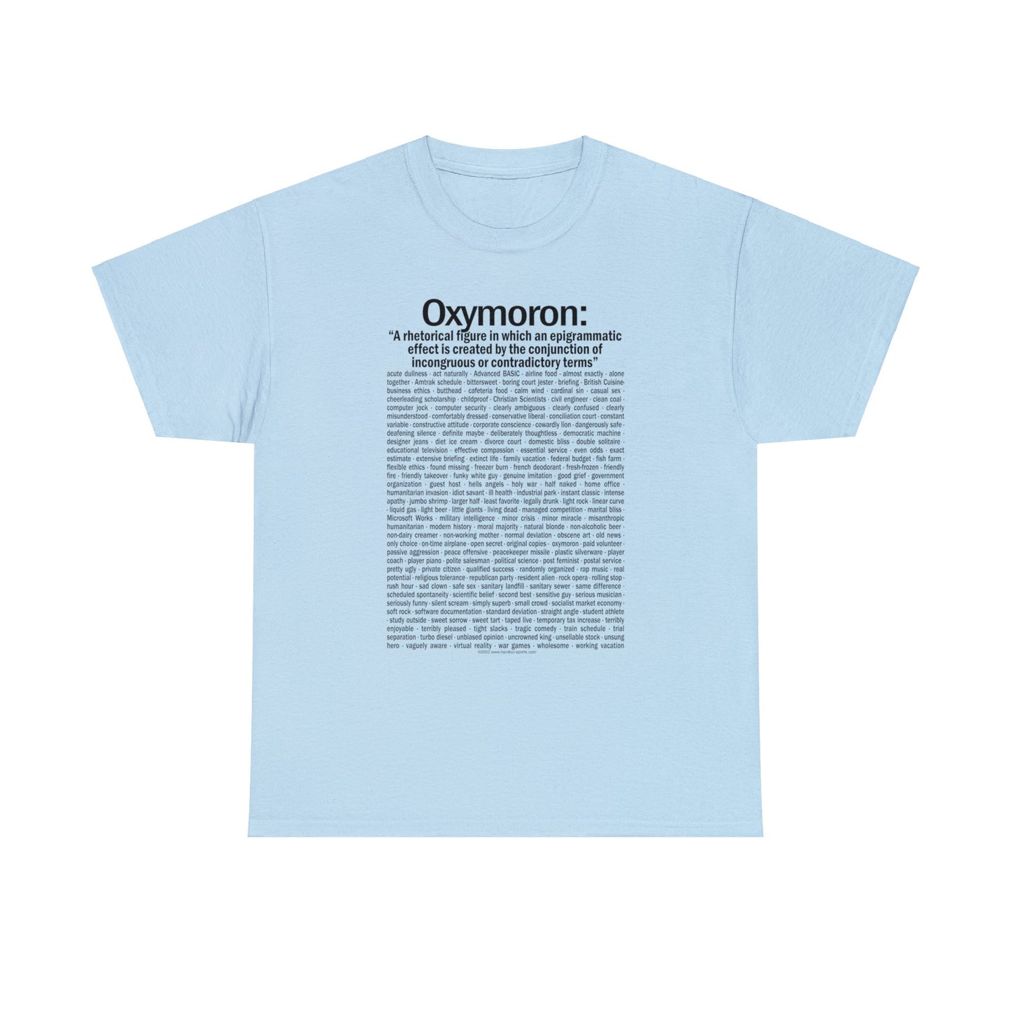 Oxymoron T-Shirts, Funny Oxymoron Saying, Government Intelligence, Clean Coal, Pretty Ugly and More, English Majors, Teacher T-shirts