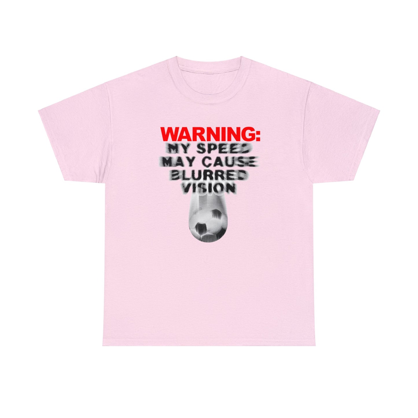 Warning My Speed May Cause Blurred Vision Soccer T-Shirt, Fast Soccer Player, Blurry Type, Soccer T-Shirt Design, Soccer Gift,
