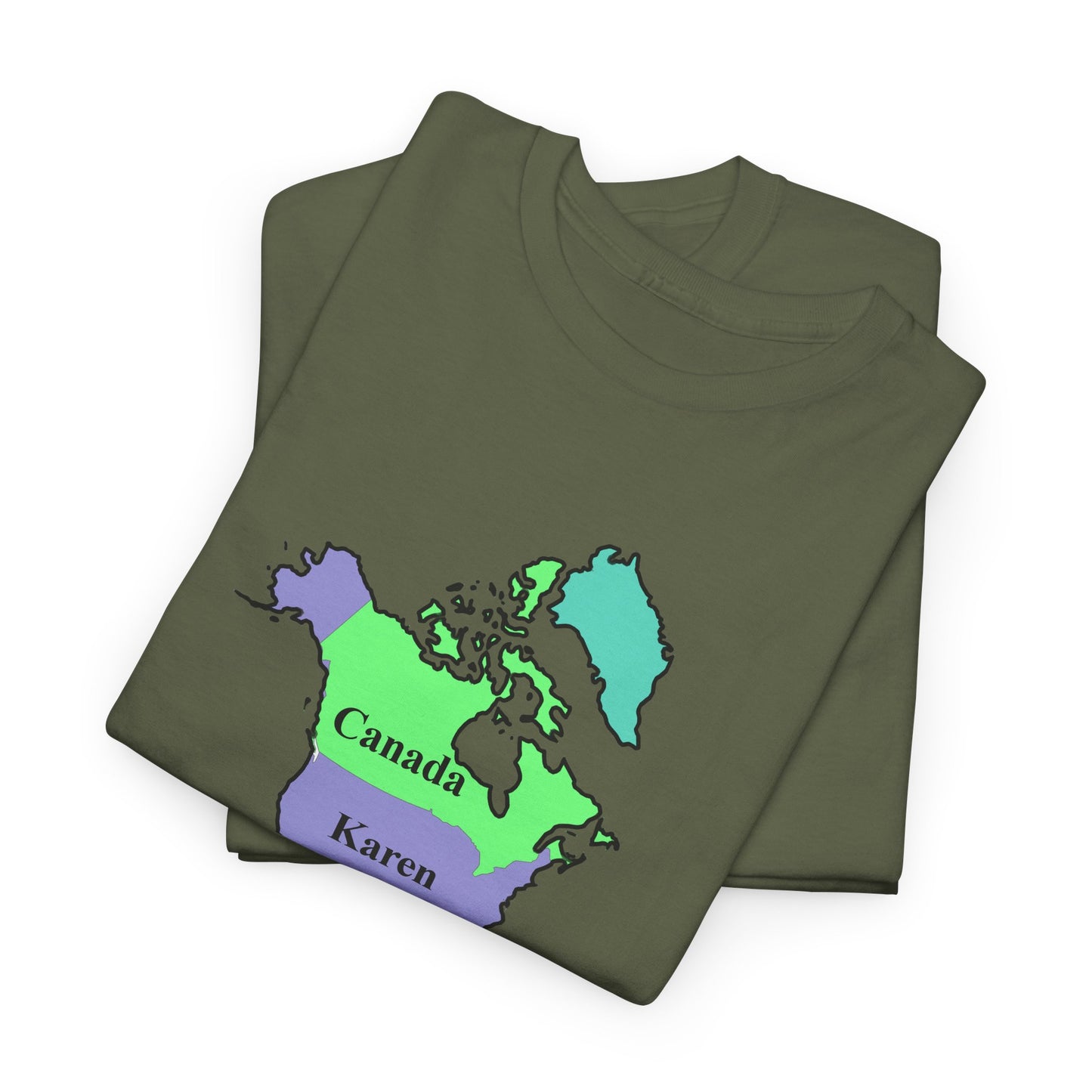 Map of North America with United States Labeled as Karen Pro Canada, never 51 Funny Political T-Shirt,