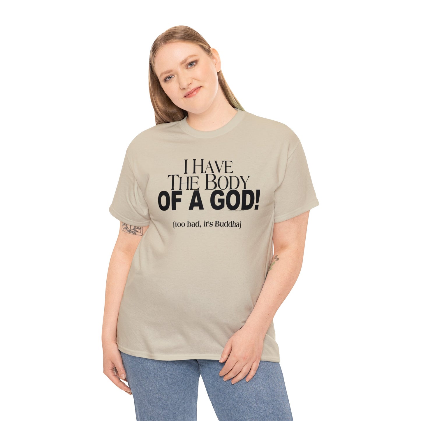 I have the Body of a God, Too bad it's Buddah funny t-shirt, humorous t-shirt, ironic t-shirt, t-shirt gift