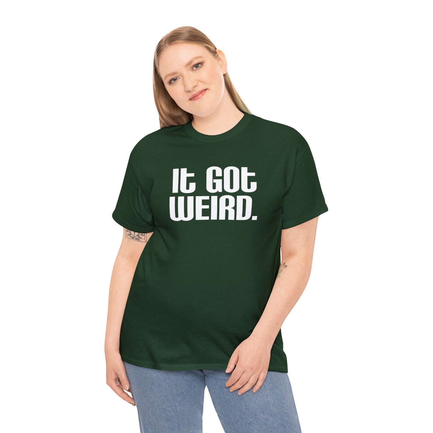 It Got Weird, funny t-shirt, Political Tee, Weird T-Shirt, Keep it Weird, Keep Portland Weird, humorous t-shirt, ironic t-shirt