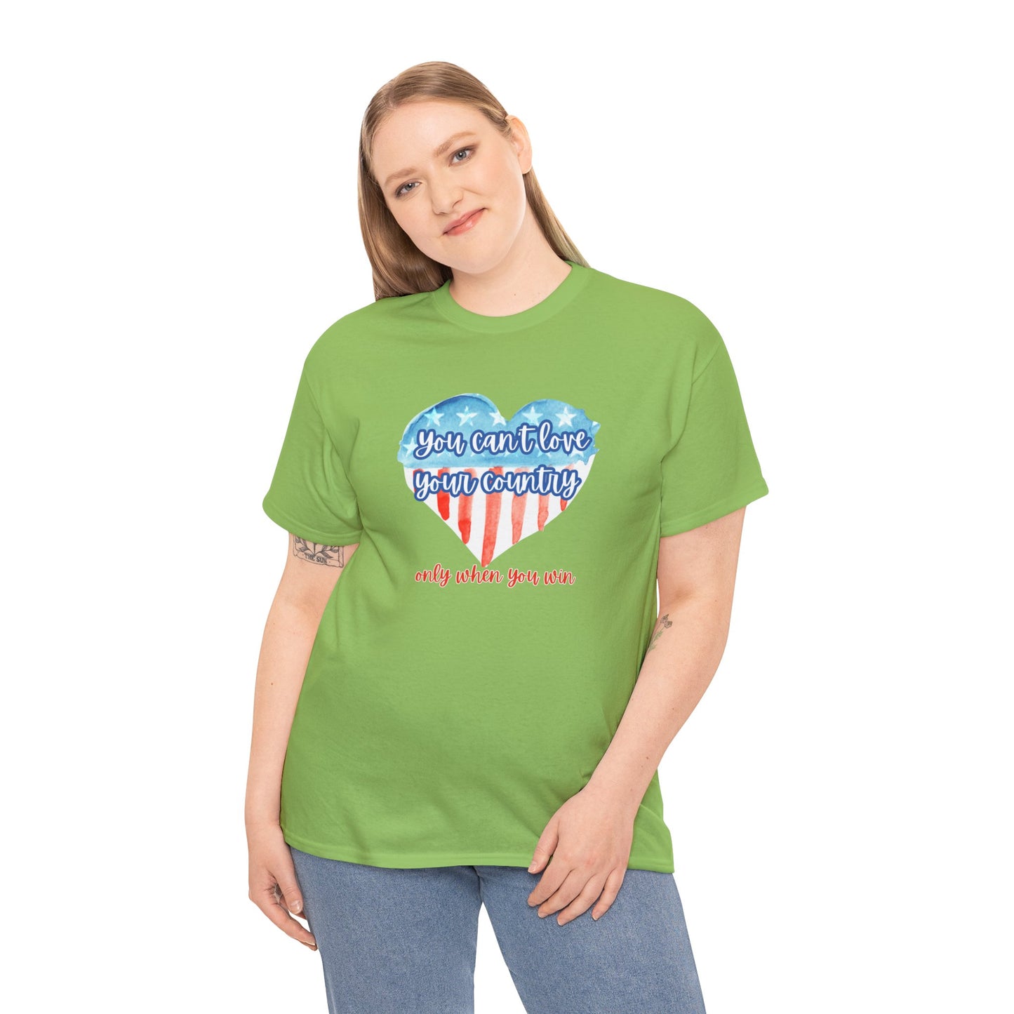 You can't love your country only when you win t-shirt, positive pro Biden, anti Trump, Never Trumper, T-shirt, pro democracy, heart flag