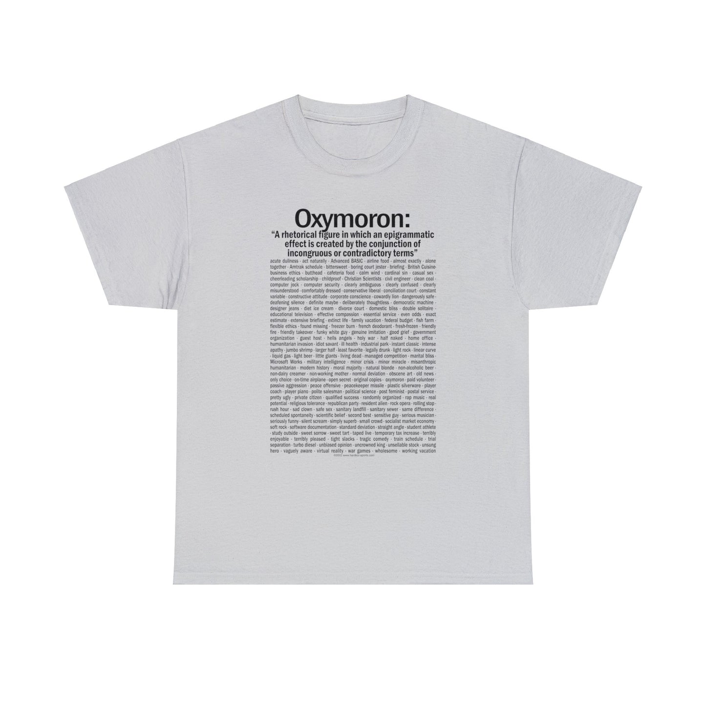 Oxymoron T-Shirts, Funny Oxymoron Saying, Government Intelligence, Clean Coal, Pretty Ugly and More, English Majors, Teacher T-shirts