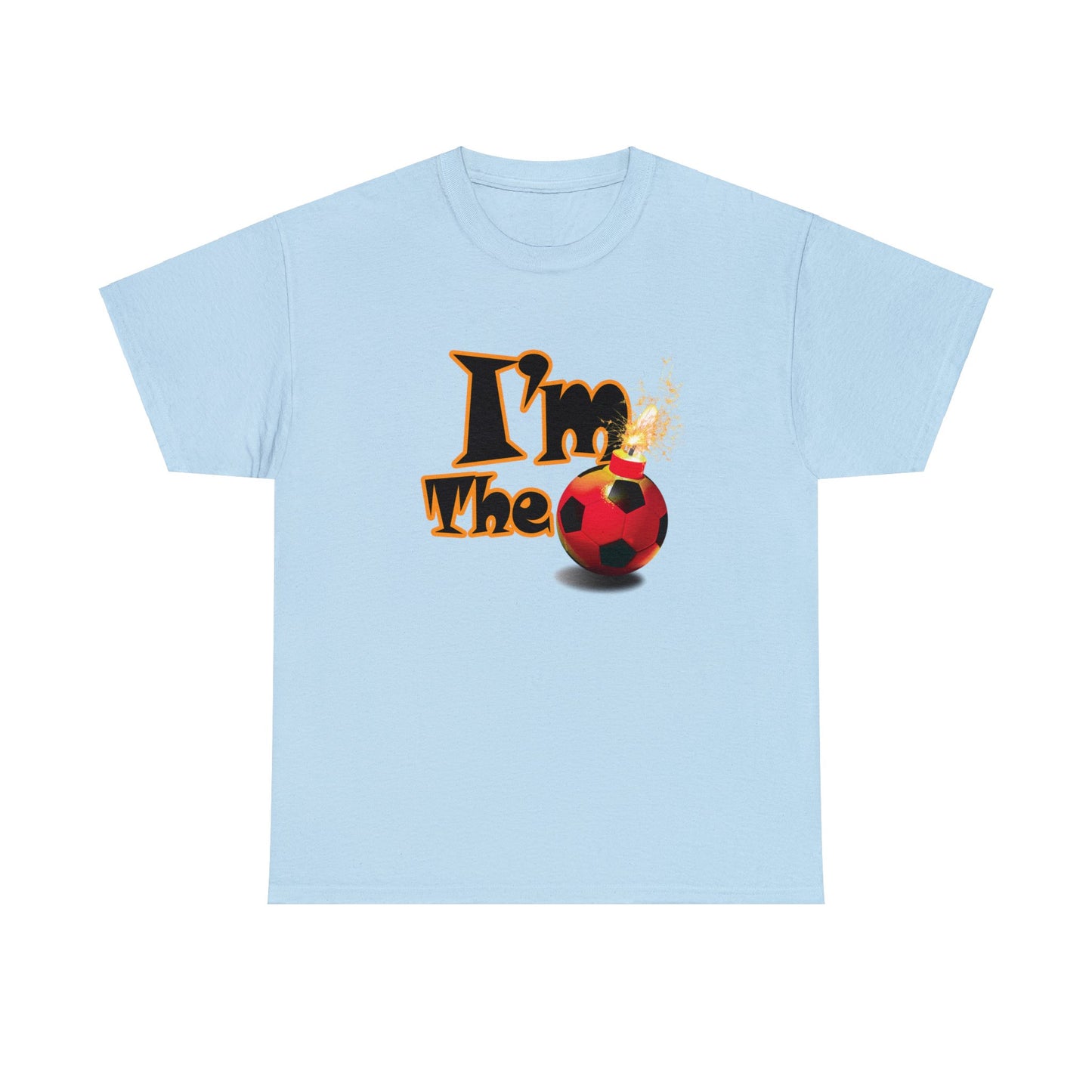 I'm the Bomb, Soccer Bomb T-Shirt, funny attitude soccer shirt for soccer players who know they are the bomb, Great gift for your Star