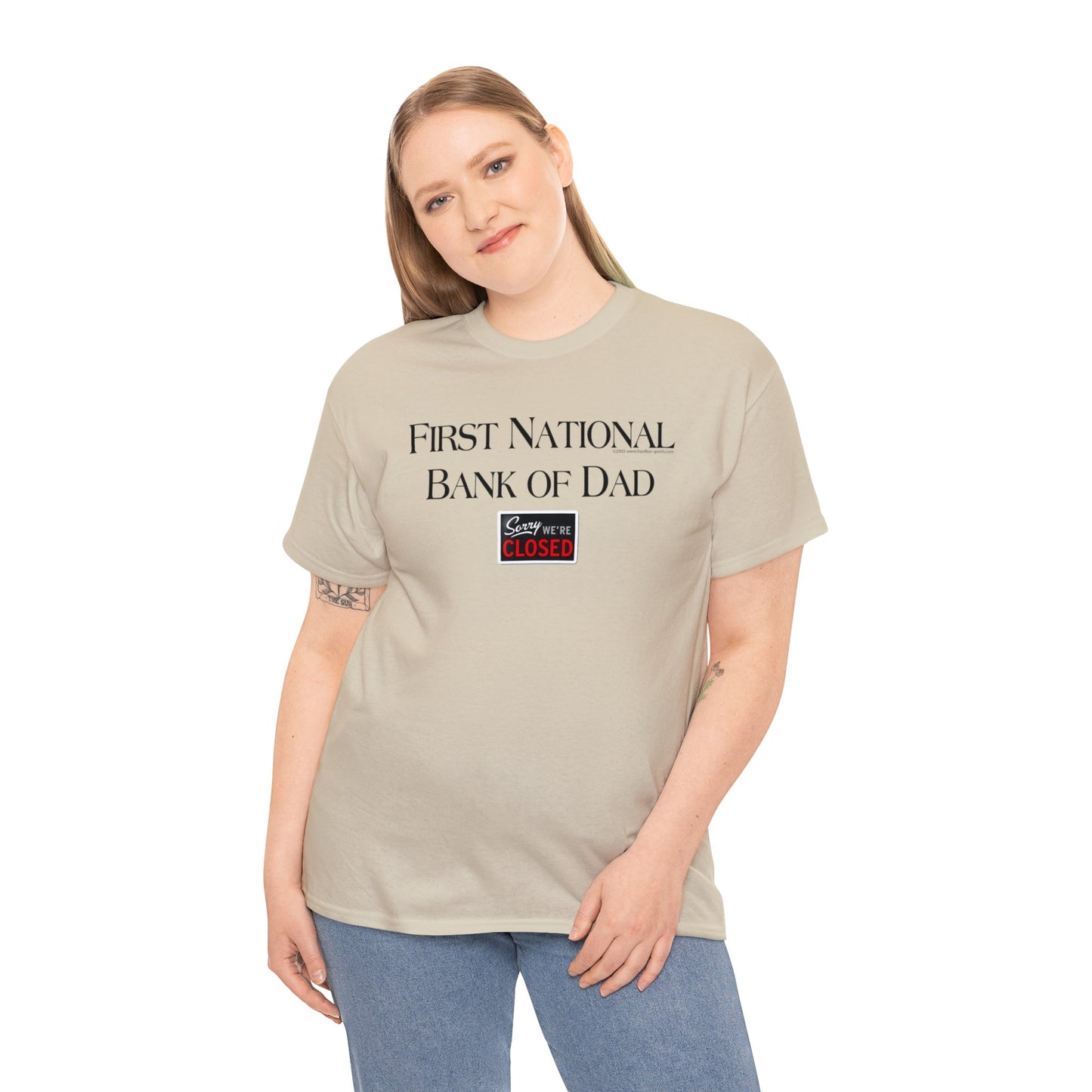 First National Bank of Dad, Sorry We're Closed, Funny T-Shirt, Dad's Day Tee, Fun Gift for Dad, Father's Day T-Shirt