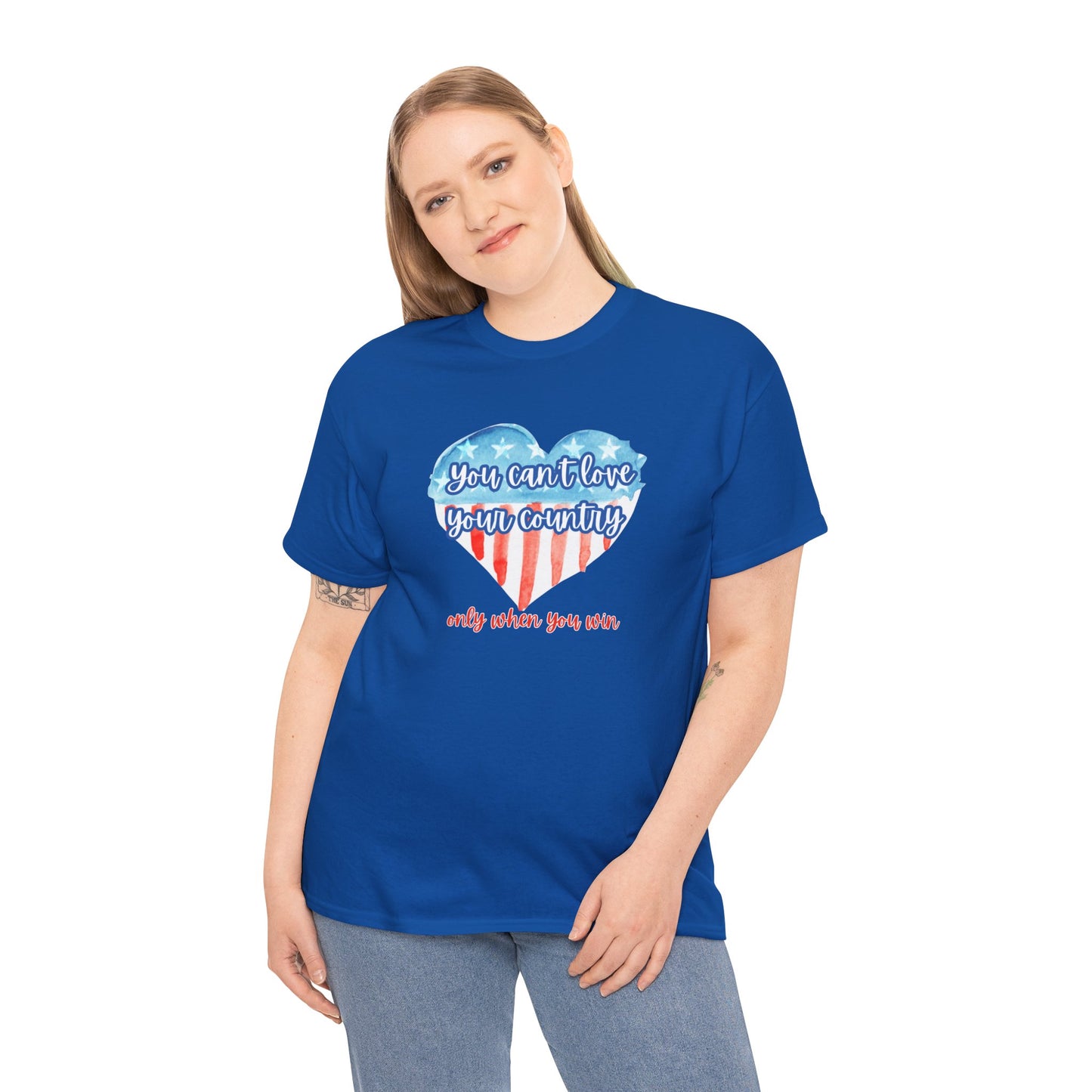 You can't love your country only when you win t-shirt, positive pro Biden, anti Trump, Never Trumper, T-shirt, pro democracy, heart flag