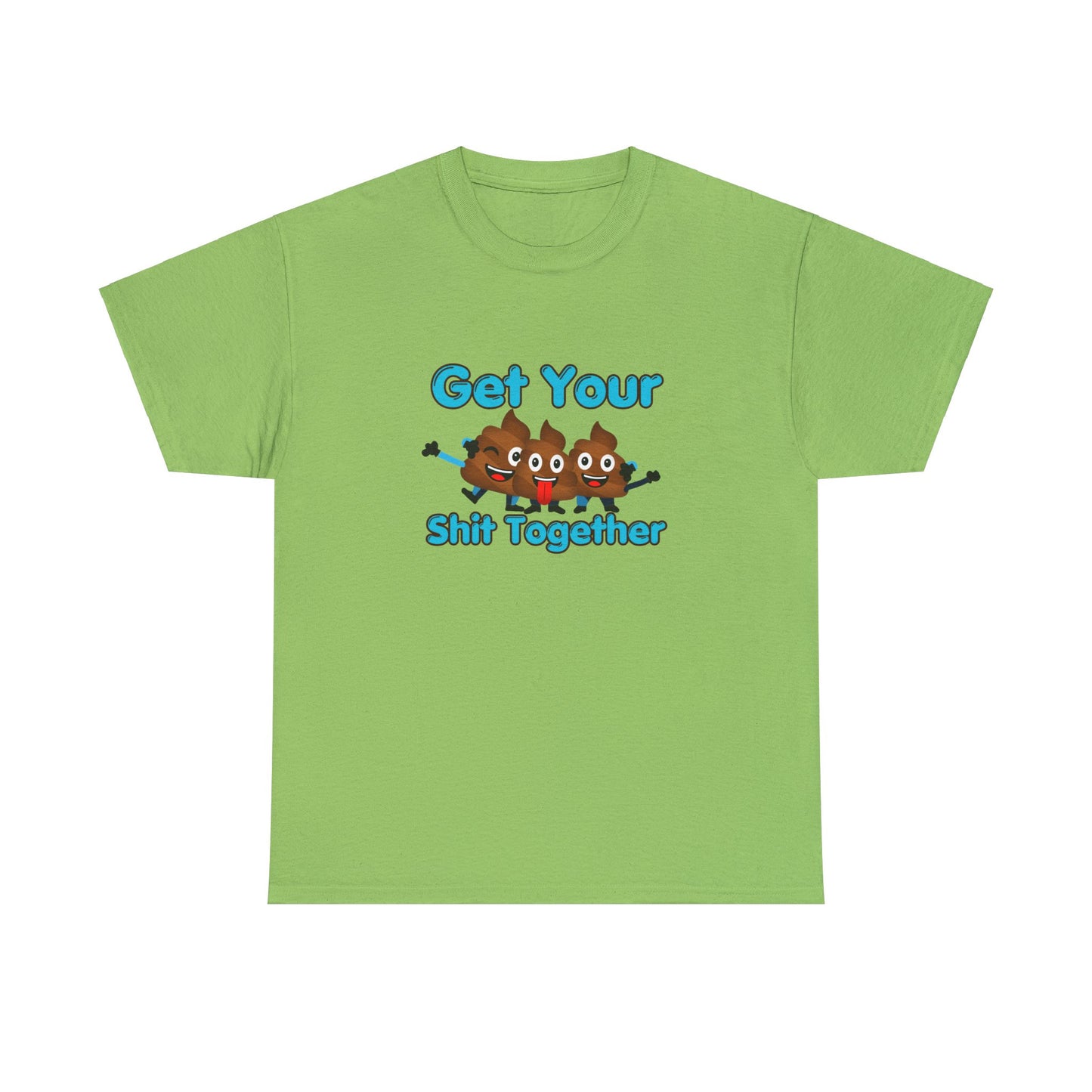Get Your Shit Together, Funny Poop Emojis, Dad Shirt, Pun t-shirt, Potty Humor, Hilarious Dad Gift, Funny Father's day Gift, edgy, Fun shirt