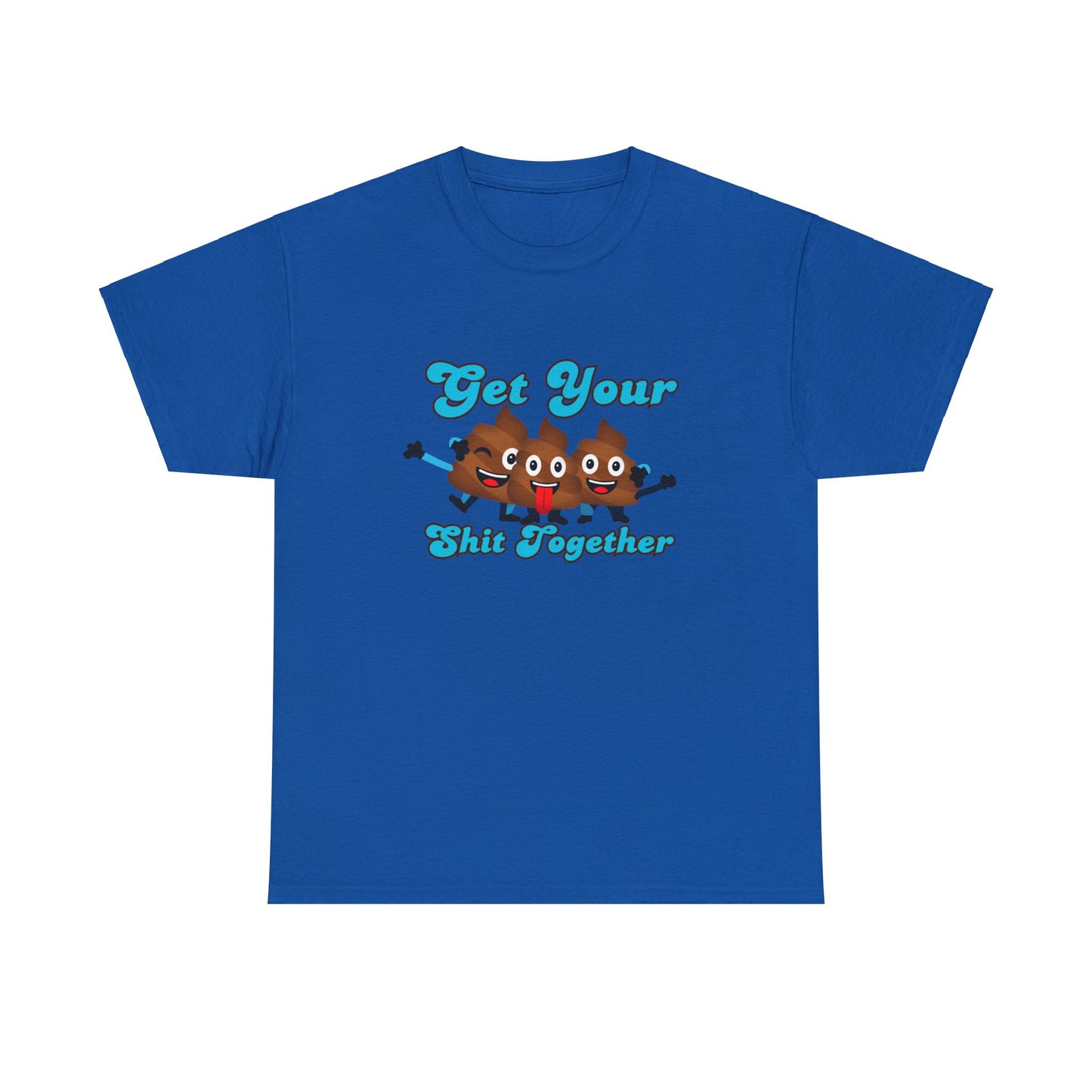 Get Your Shit Together T-Shirt, Funny Poop Emojis, play on Words, Humorous poop humor, Dad shirts, Pun t-shirt, Hilarious Poo tee Shirt