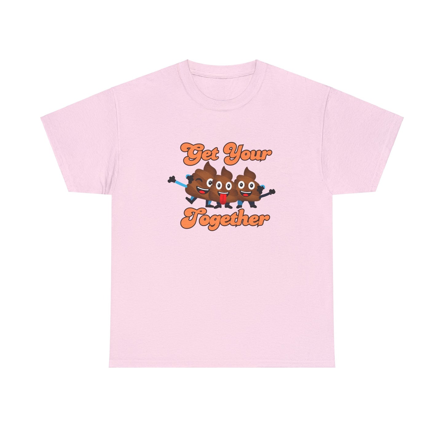 Get your Shit Together, Funny Poop Emoji, Parody Pun, Dad T-shirt, Dad Jokes, Humorous gag gift, Hilarious poo emojis fun t-shirt, Dad gift