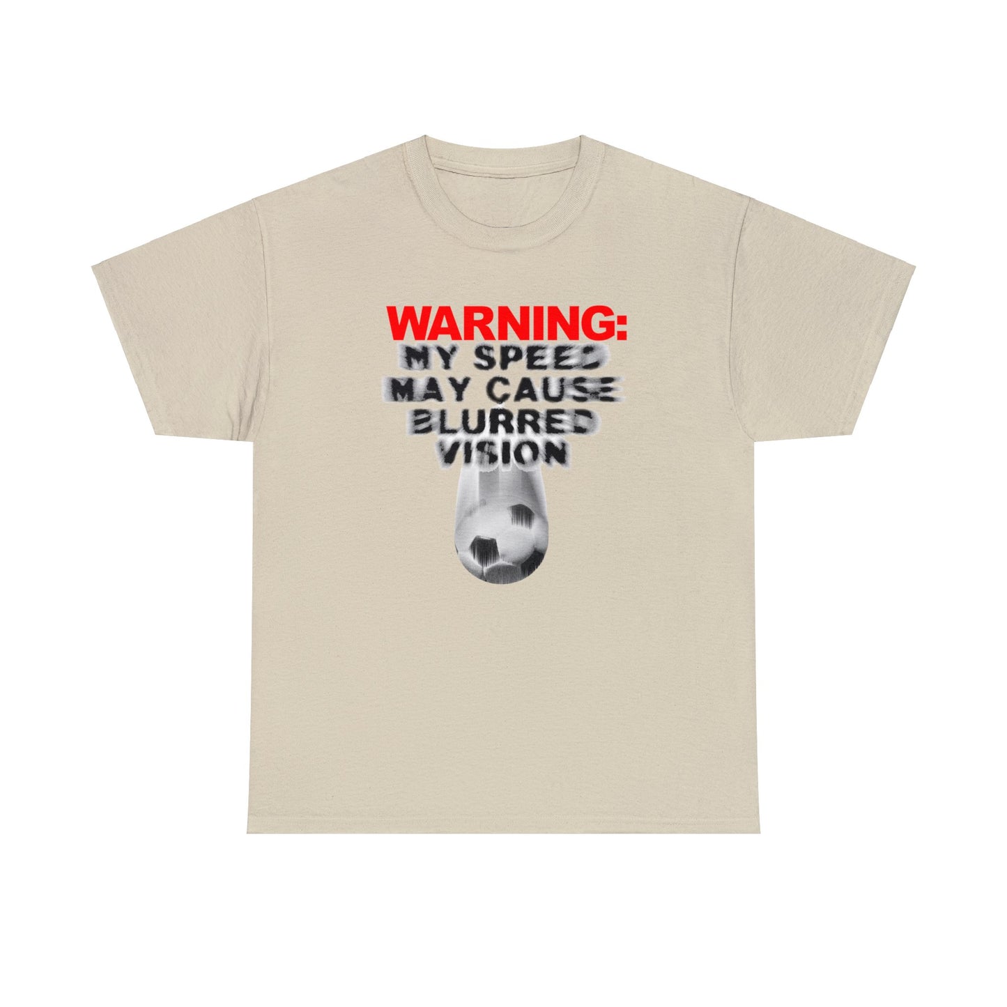 Warning My Speed May Cause Blurred Vision Soccer T-Shirt, Fast Soccer Player, Blurry Type, Soccer T-Shirt Design, Soccer Gift,