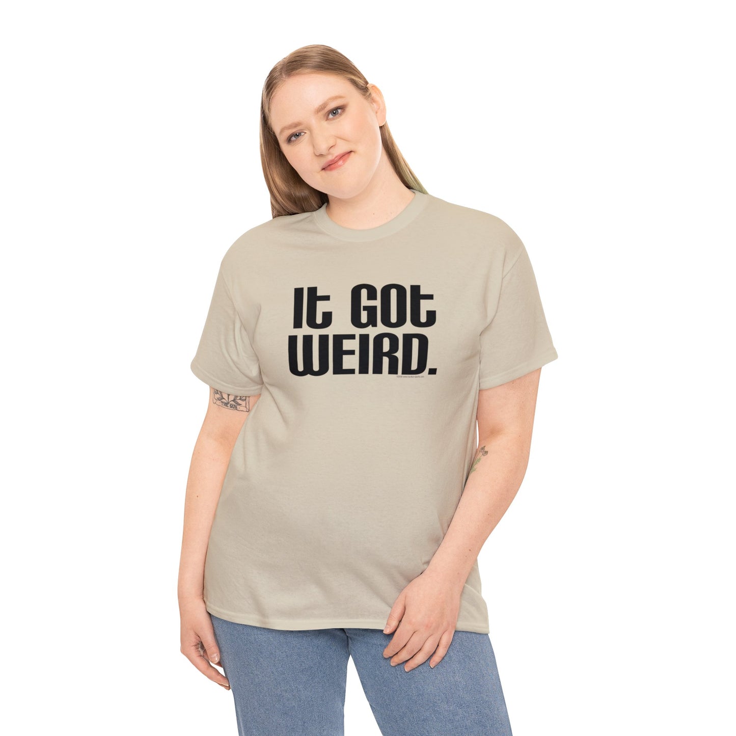 It Got Weird, funny t-shirt, Political Tee, Weird T-Shirt, Keep it Weird, Keep Portland Weird, humorous t-shirt, ironic t-shirt