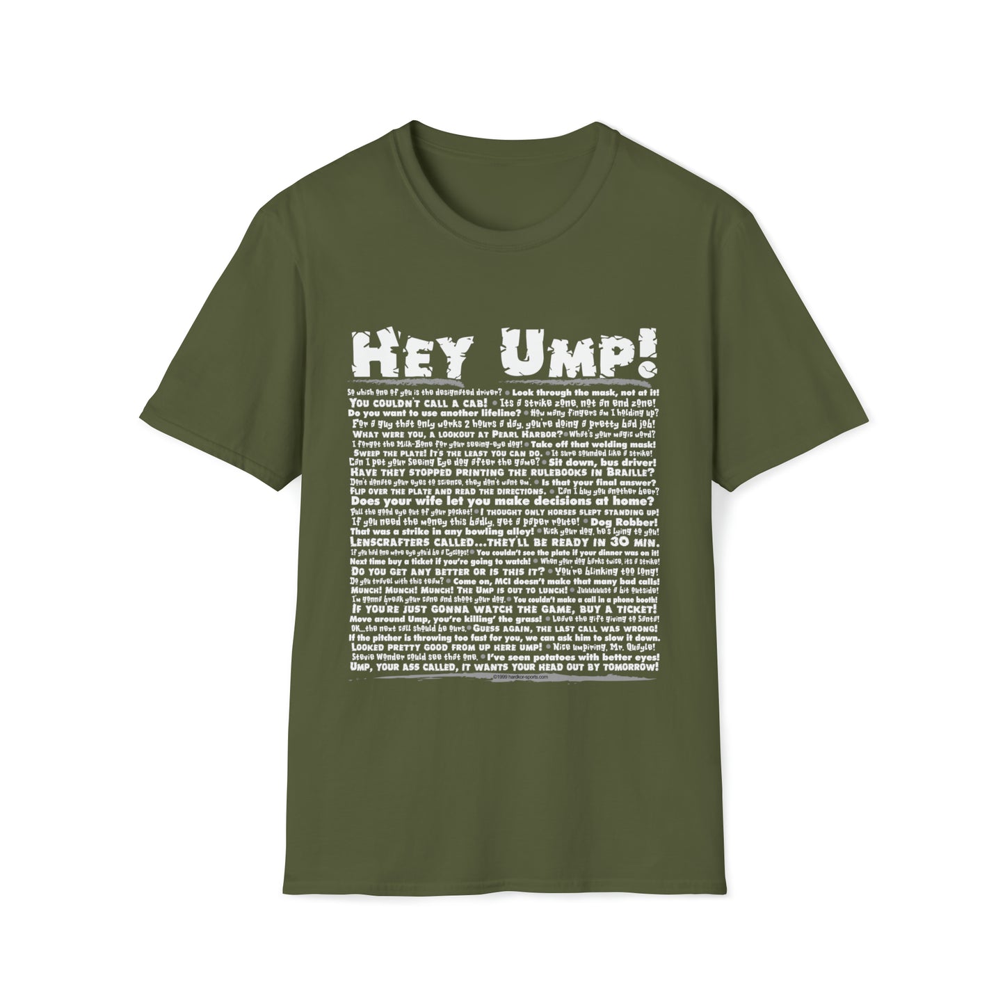 Hey Ump Funny Baseball T-Shirt, Humorous Insults and Jabs to Say to the Ump. White, Grey, Youth, Adult Umpire Humor Tee Shirt