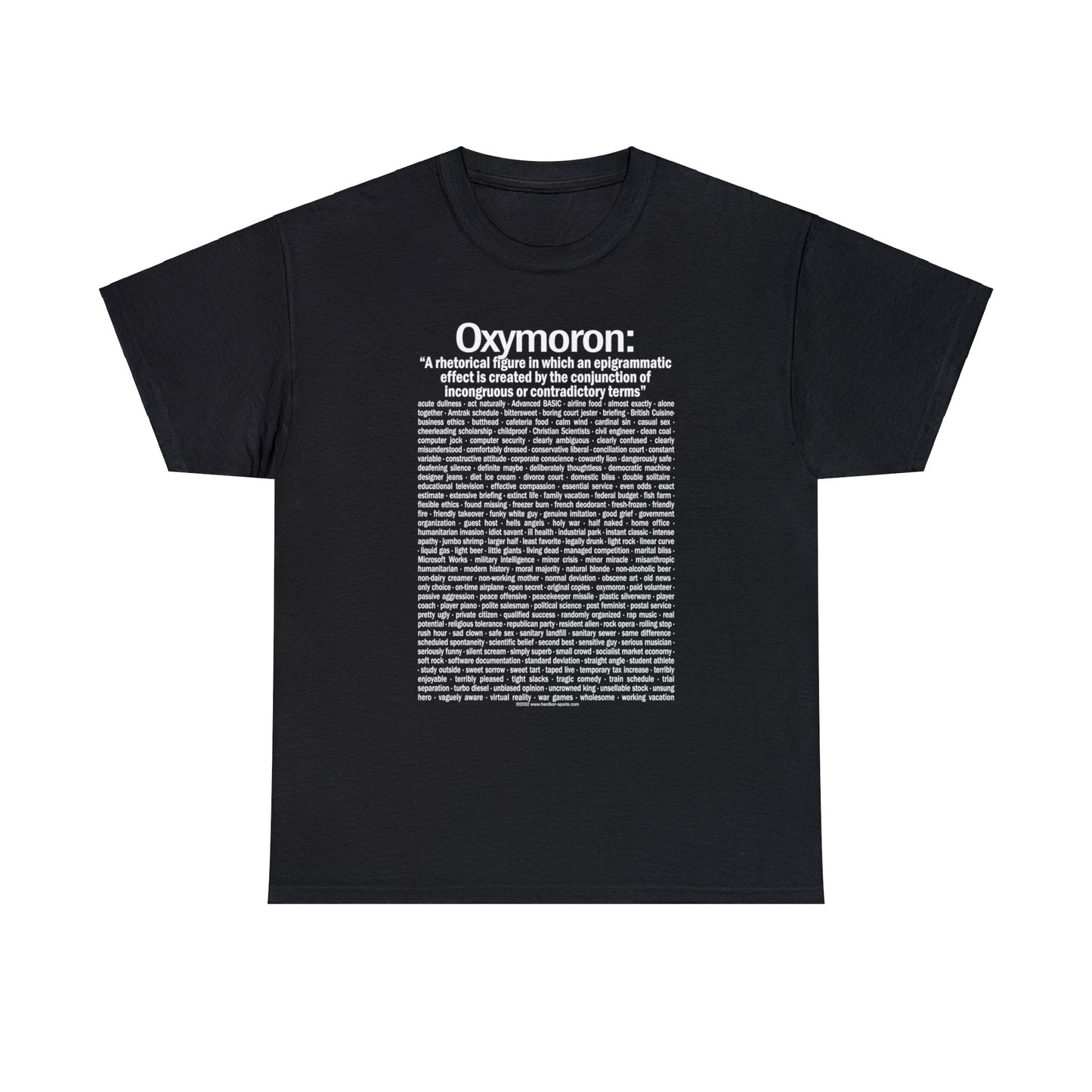 Oxymoron T-Shirts, Funny Oxymoron Saying, Government Intelligence, Clean Coal, Pretty Ugly and More, English Majors, Teacher T-shirts