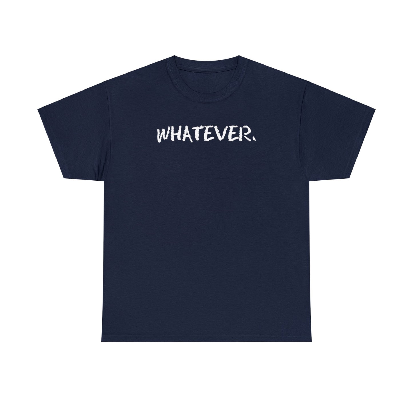 Whatever T-Shirt, Teenager T-Shirt, Attitude t-shirt, Surly Teen T-Shirt, Sullen Teen Tee, youngster tee, hipster t-shirt, gender neutral,