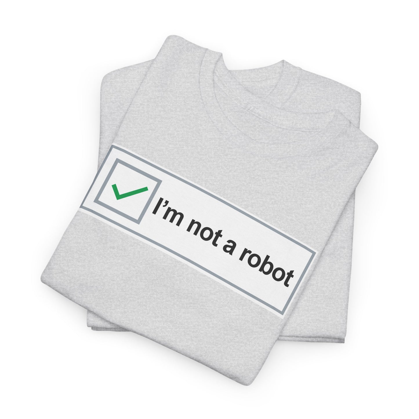 I'm not a Robot CAPCHA Parody Tee, Computer Nerd Humor, I Think, Therefore I am, Humorous Geek T-Shirt