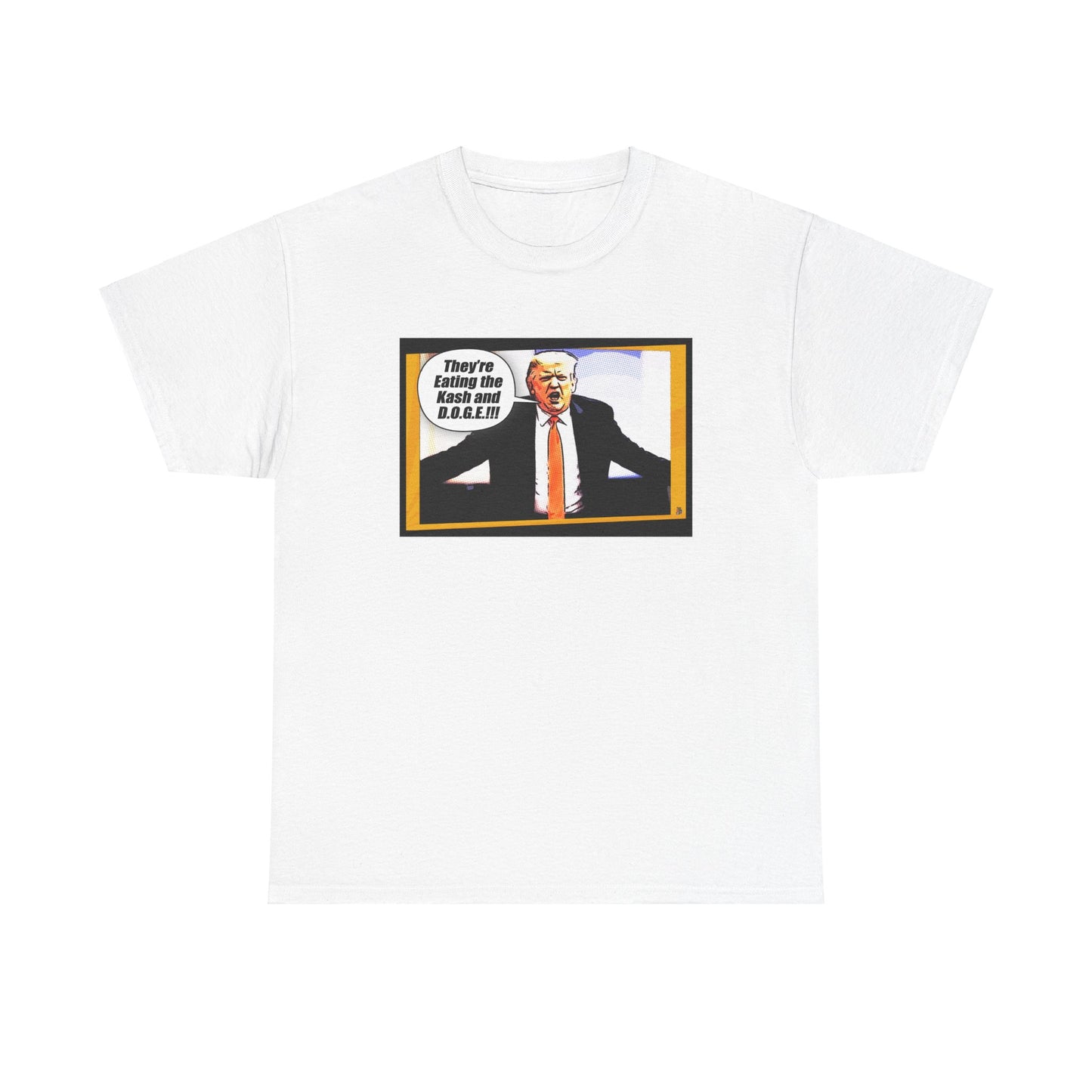 They're Eating the Kash and D.O.G.E. Funny Political Trump T-Shirt, GOP Anti-Trump Humor, F.B.I. Director Kash Patel, Efficiency Parody Tee