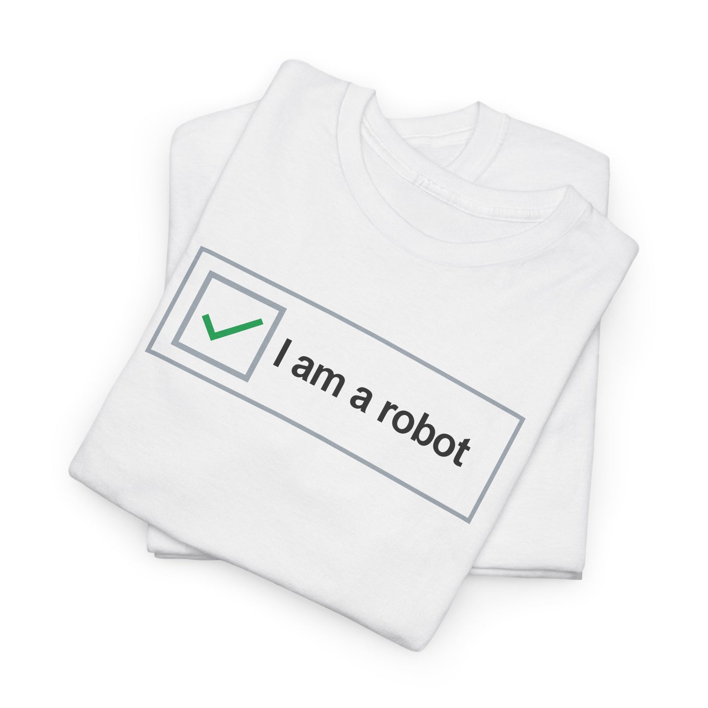 Robot Nerd T-Shirt, I am a Robot CAPTCHA parody, Nerd Humor, Ironic T-Shirt, Tech Computer Person T-shirt, Geek Friendly