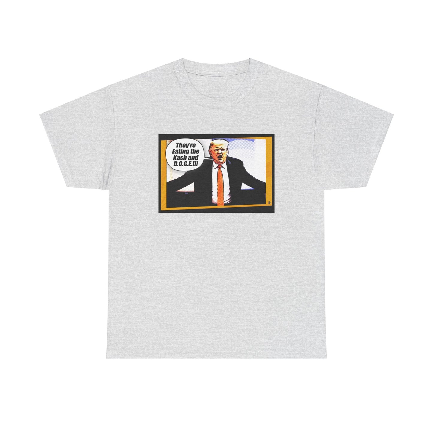 They're Eating the Kash and D.O.G.E. Funny Political Trump T-Shirt, GOP Anti-Trump Humor, F.B.I. Director Kash Patel, Efficiency Parody Tee