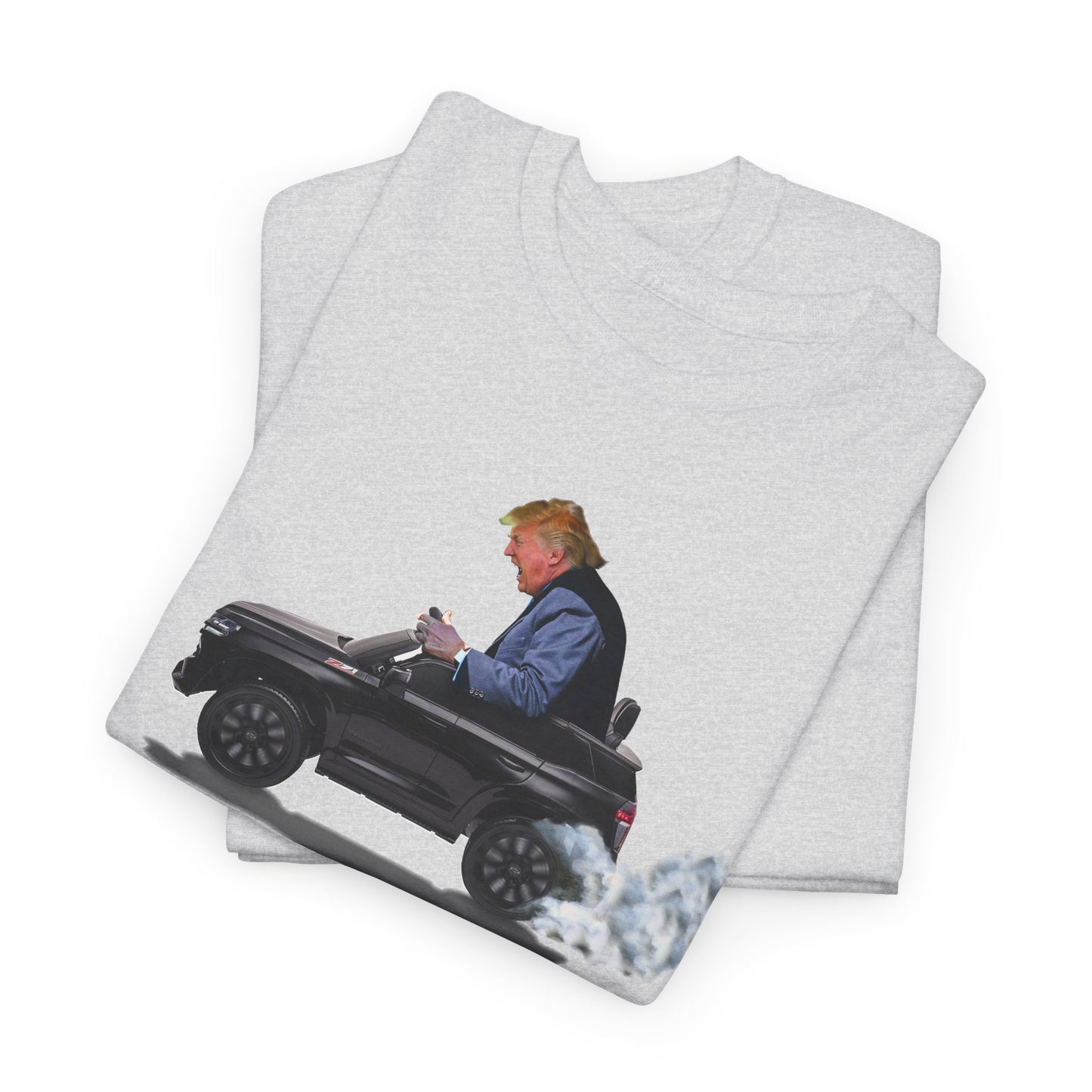 Funny Trump T-Shirt showing Donald Driving a Tiny battery powered toy car, Burning off Tires, Digital Photo Rendering