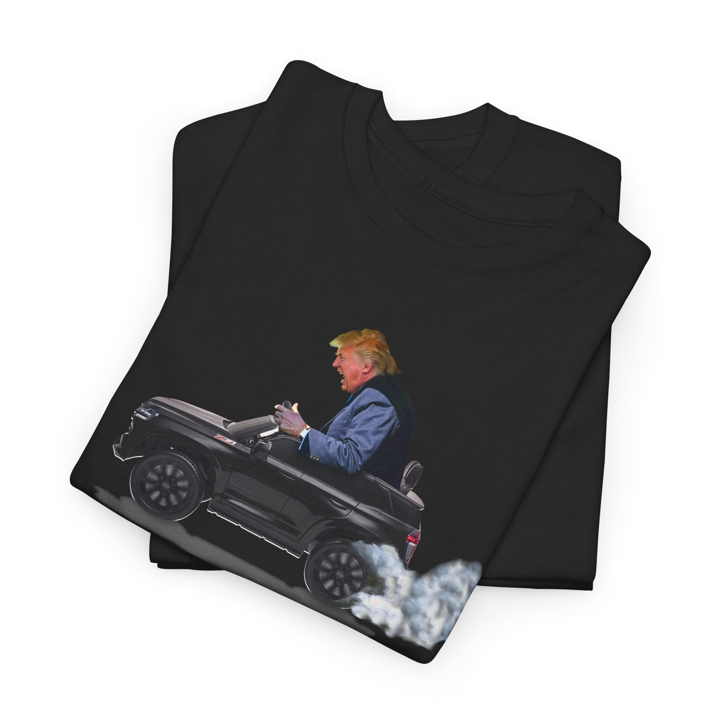 Funny Trump T-Shirt showing Donald Driving a Tiny battery powered toy car, Burning off Tires, Digital Photo Rendering