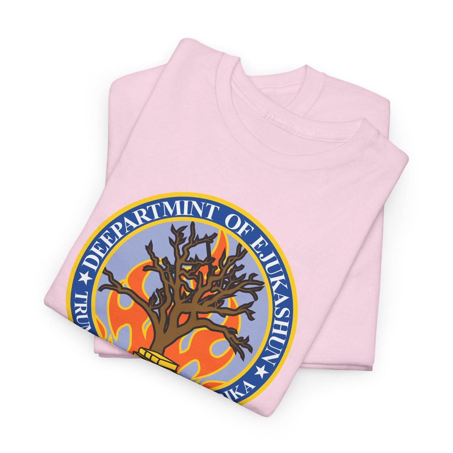 Trump Parody T-Shirt Department of Education, Misspelled as Deepartmint of Edukashun, Burning Tree, Banned Books, Dystopian, Sad Political Dark Humor