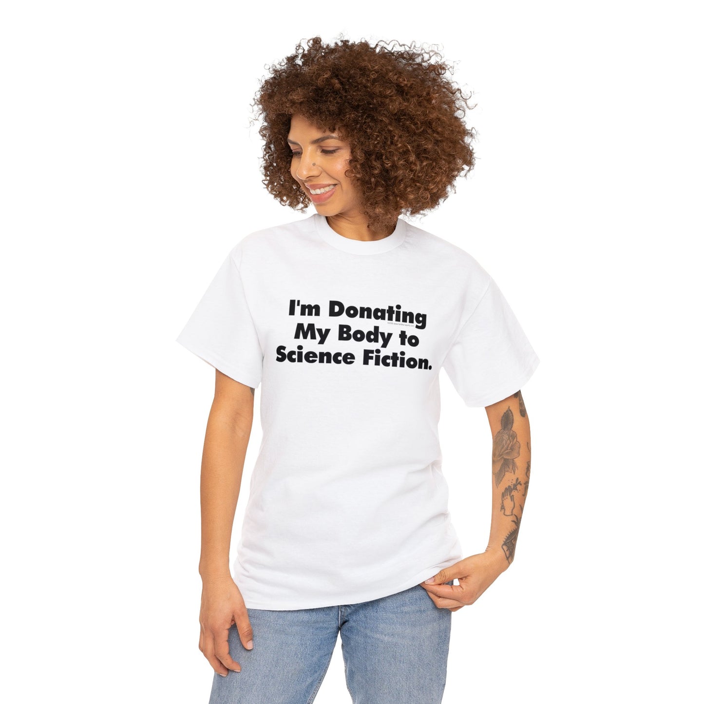 I'm Donating My Body To Science Fiction, Funny T-Shirt, Scifi T-Shirt, Birthday T-Shirt, Organ Donation tee, Over the Hill, Dark Humor Tee