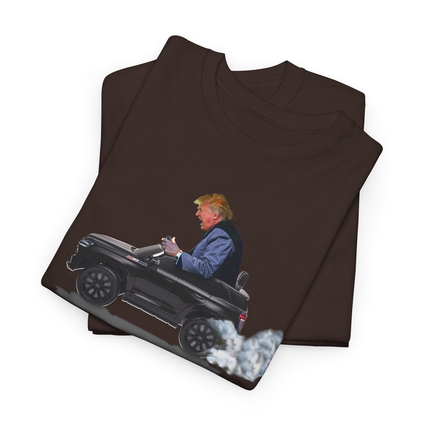 Funny Trump T-Shirt showing Donald Driving a Tiny battery powered toy car, Burning off Tires, Digital Photo Rendering