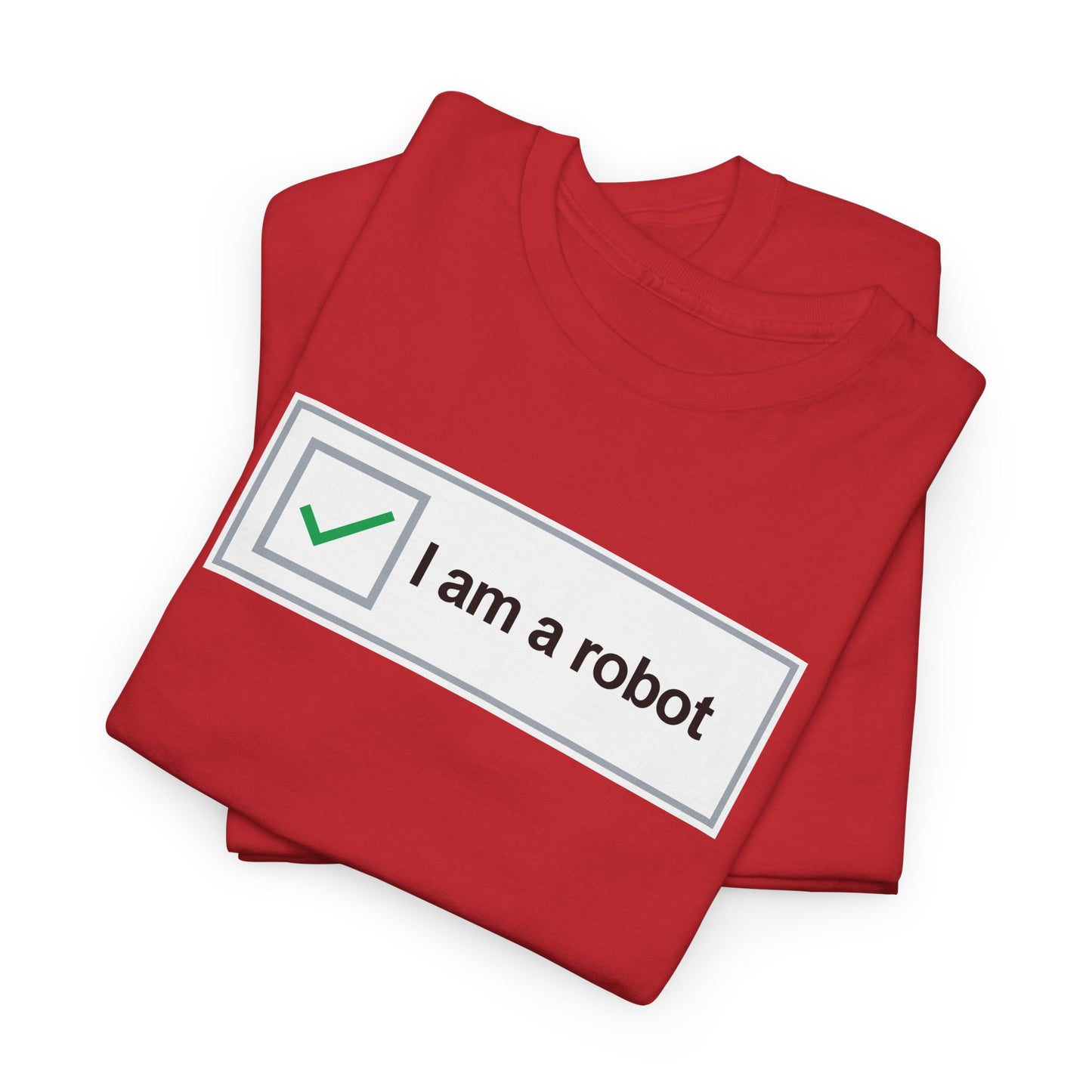 Robot Nerd T-Shirt, I am a Robot CAPTCHA parody, Nerd Humor, Ironic T-Shirt, Tech Computer Person T-shirt, Geek Friendly