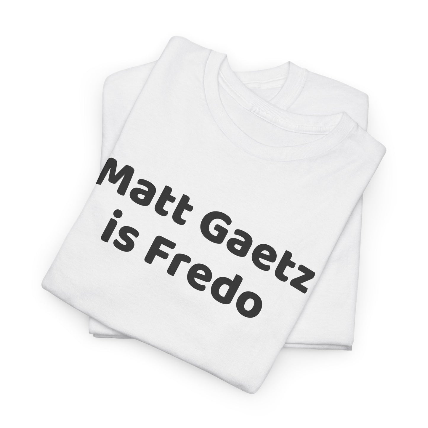 Political T-Shirt - Matt Gaetz Attorney General Controversy, Senate Confirmation,  Republicans Doubt, Topical Political, Post Election, Trump Cabinet,