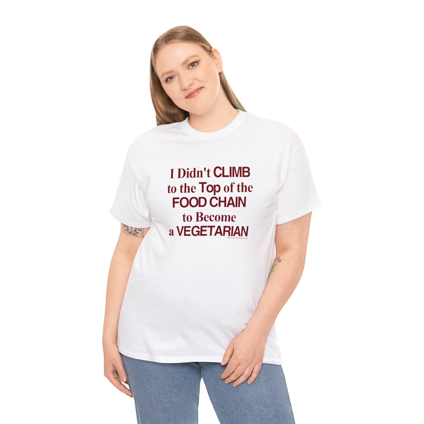 I Didn't Climb to the Top of the Food Chain to Become a Vegetarian,  Carnivore T-shirt, Meat Lovers Tee, funny t-shirt, humorous t-shirt,