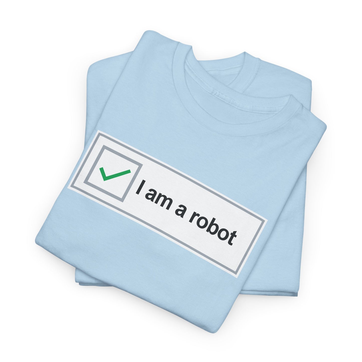 Robot Nerd T-Shirt, I am a Robot CAPTCHA parody, Nerd Humor, Ironic T-Shirt, Tech Computer Person T-shirt, Geek Friendly