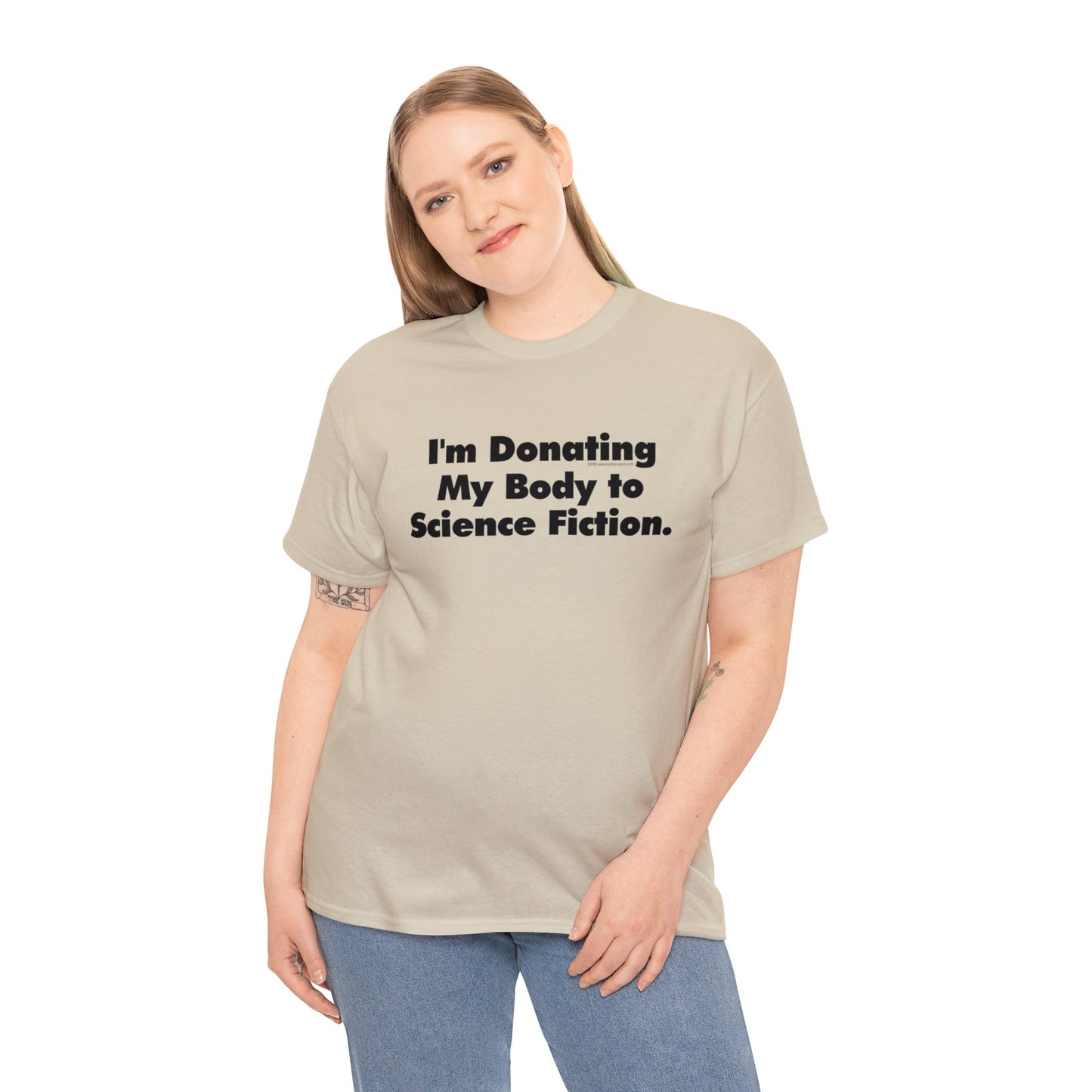 I'm Donating My Body To Science Fiction, Funny T-Shirt, Scifi T-Shirt, Birthday T-Shirt, Organ Donation tee, Over the Hill, Dark Humor Tee