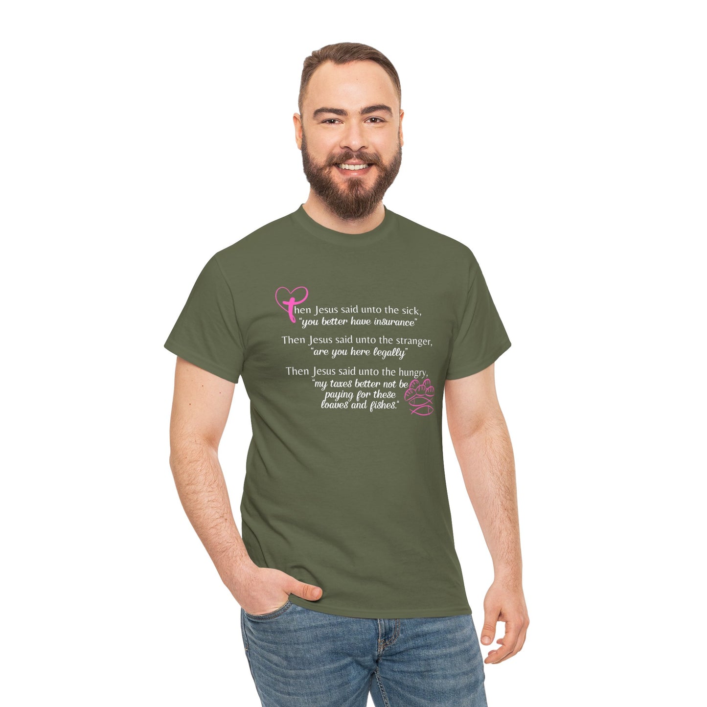 Jesus Parables for the Sick, Strangers and Hungry Disciples, Humorous Parody, Religious Politcal T-Shirt