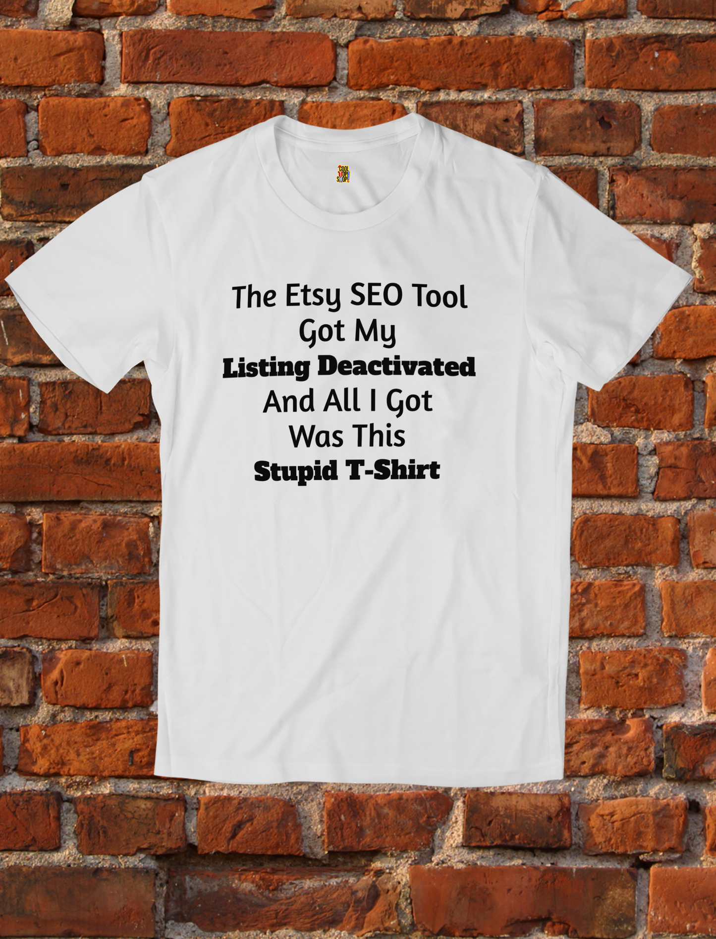 Etsy Humor Tee - "The Etsy SEO Tool Got My Listing Deactivated" | Fun Gift for Etsy Sellers, Quirky T-Shirt for Creatives, Funny [...]